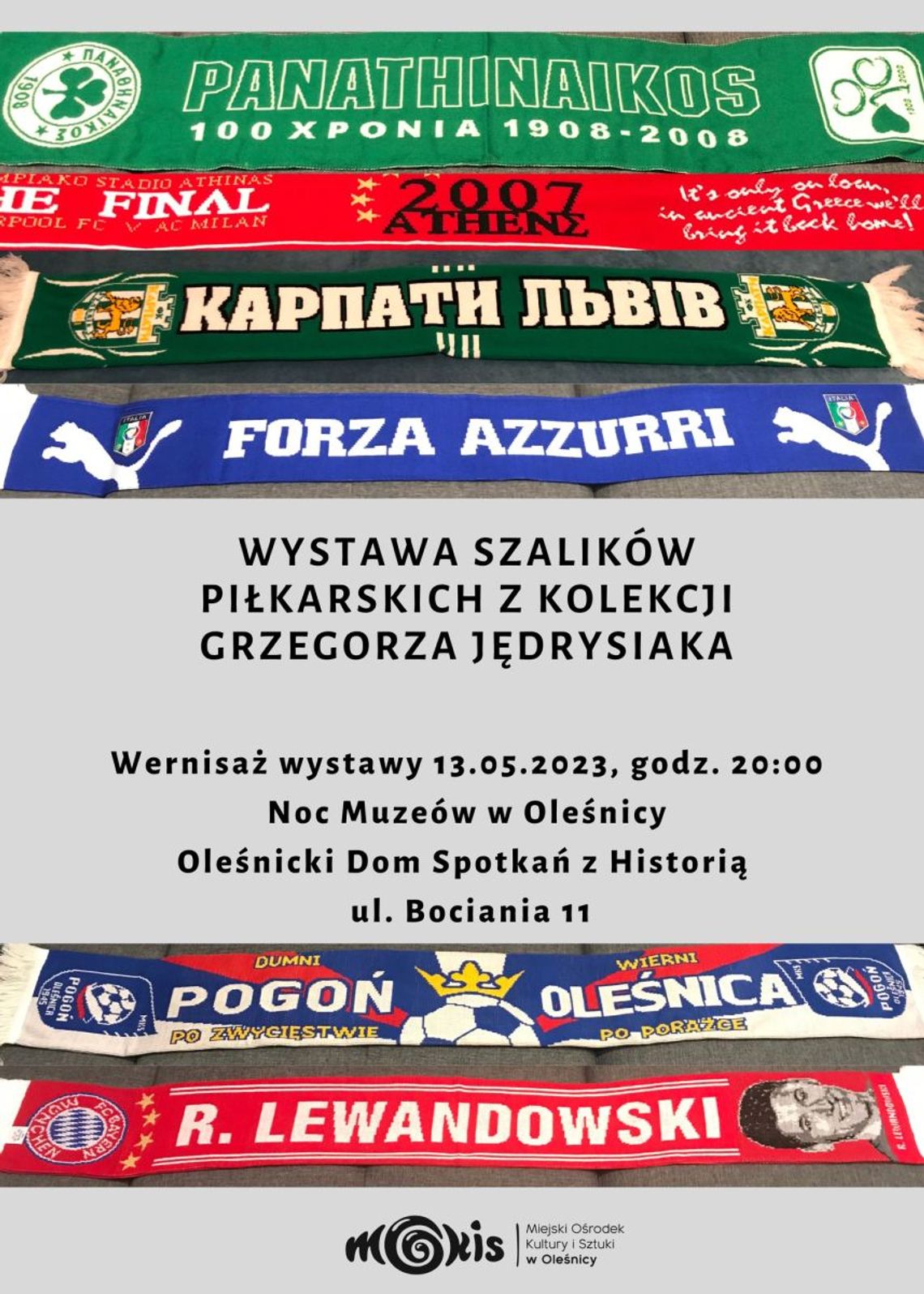 Wystawa dla kibiców! Znasz szaliki tych klubów? Wystawa dla kibiców! Znasz szaliki tych klubów?