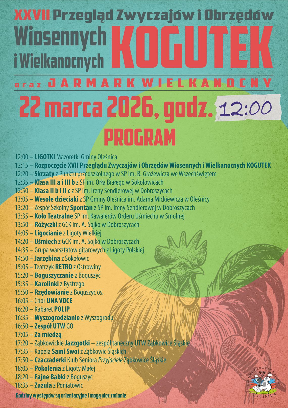 XXVII Przegląd Zwyczajów i Obrzędów Wiosennych i Wielkanocnych „Kogutek” – program niedzielnych występów XXVII Przegląd Zwyczajów i Obrzędów Wiosennych i Wielkanocnych „Kogutek” – program niedzielnych występów