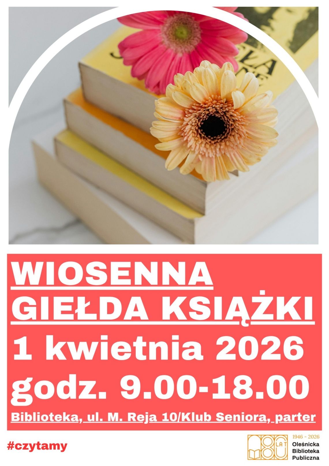 Zapraszamy na Wiosenną Giełdę Książki Zapraszamy na Wiosenną Giełdę Książki