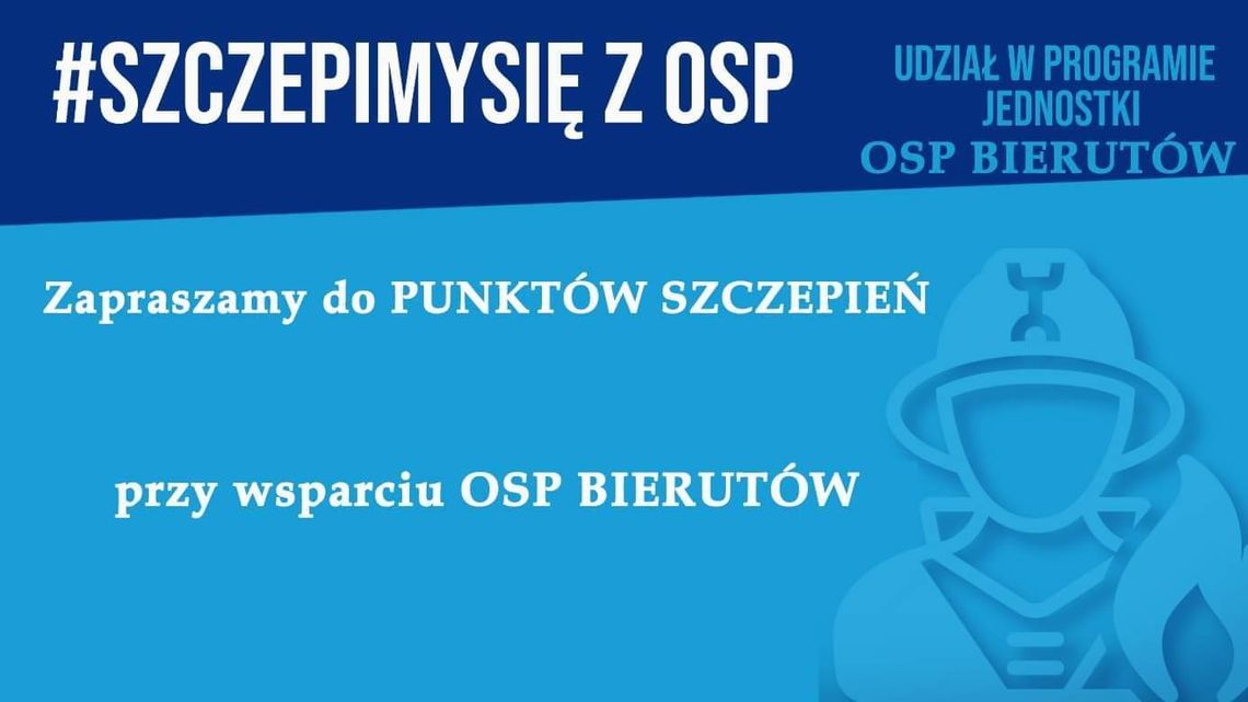 Zaszczep się z OSP Bierutów