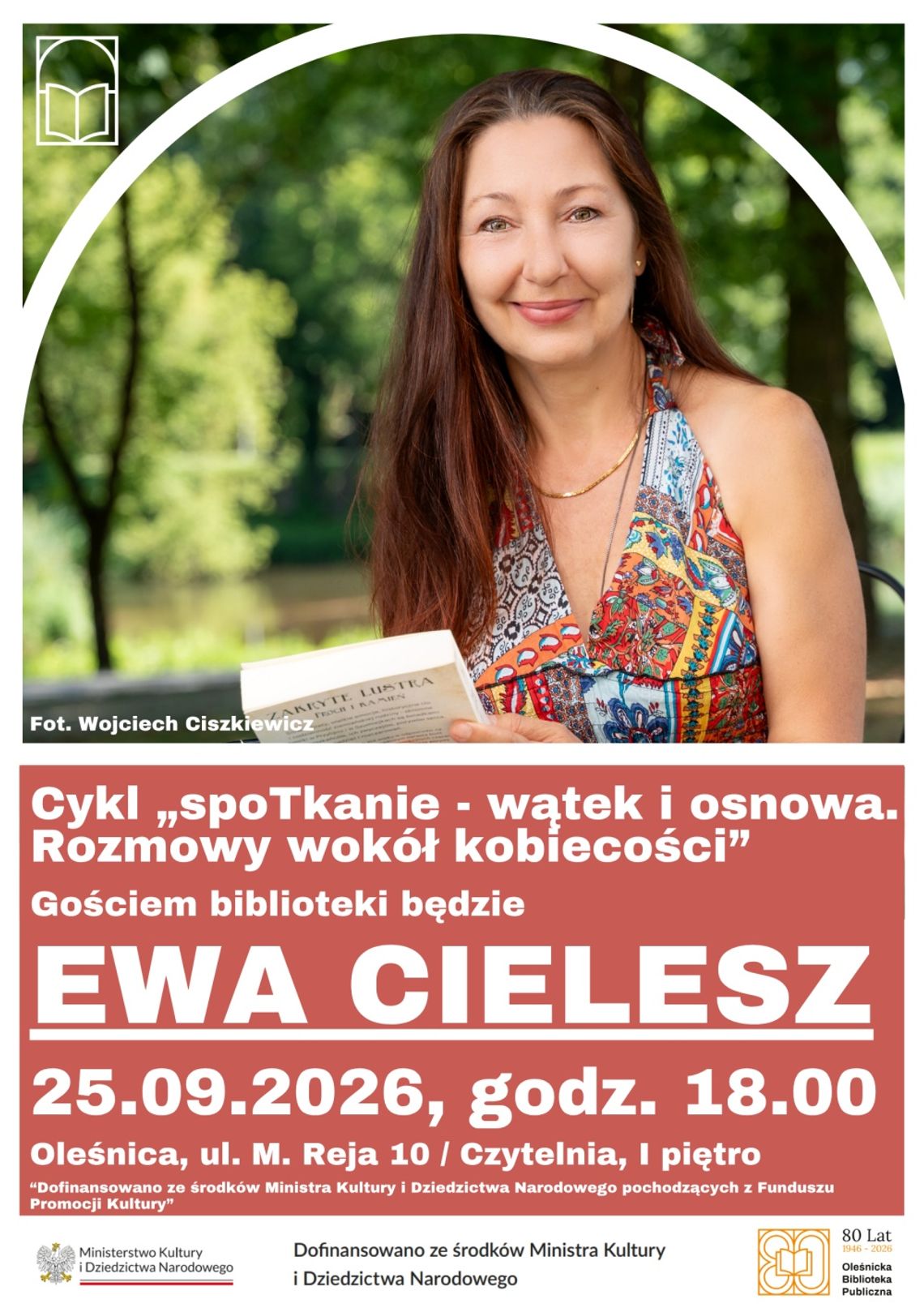 Znana pisarka przyjedzie do Oleśnicy. Ewa Cielesz spotka się z czytelnikami Znana pisarka przyjedzie do Oleśnicy. Ewa Cielesz spotka się z czytelnikami