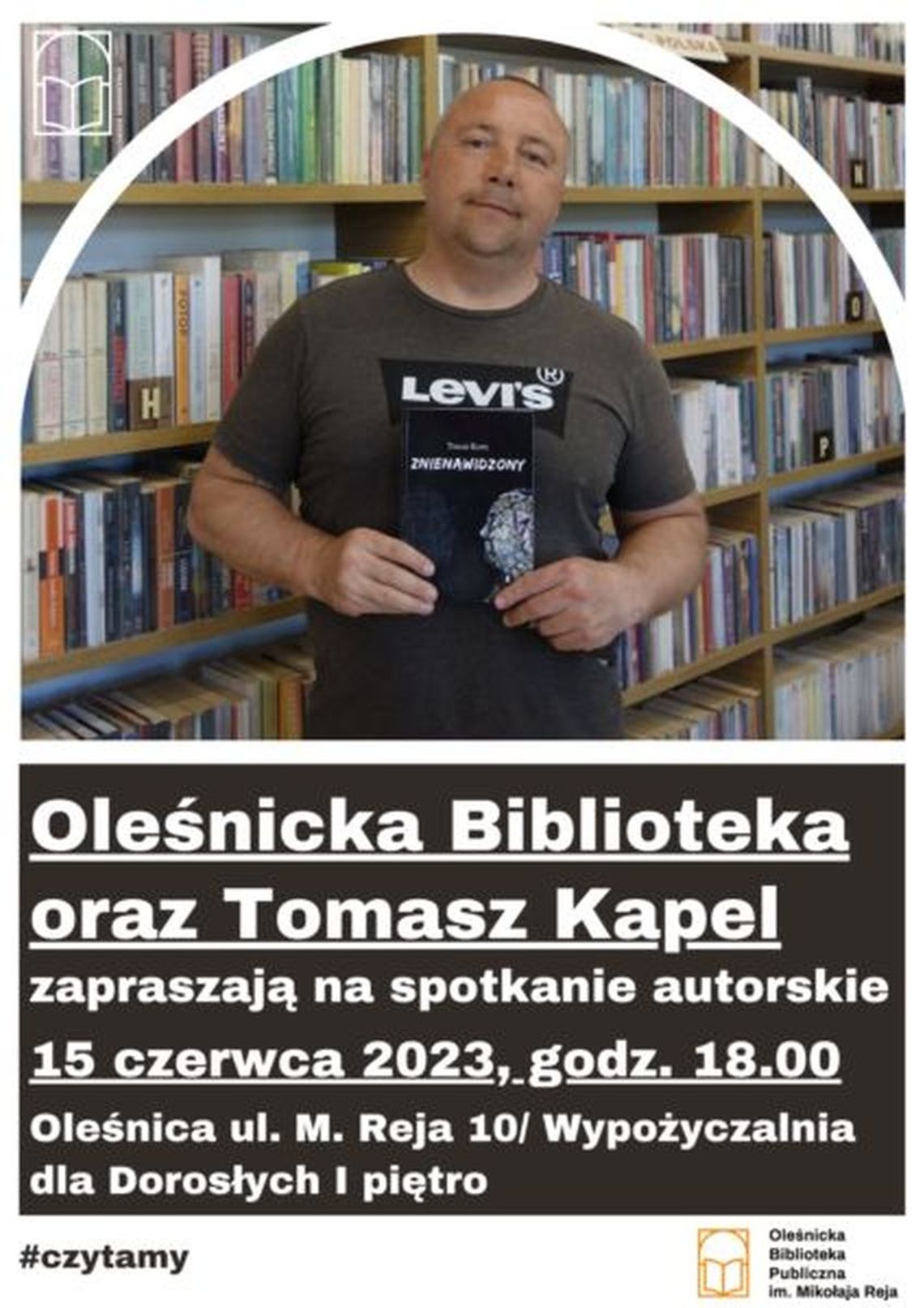 Znienawidzony, czyli Tomasz Kapel w oleśnickiej bibliotece
