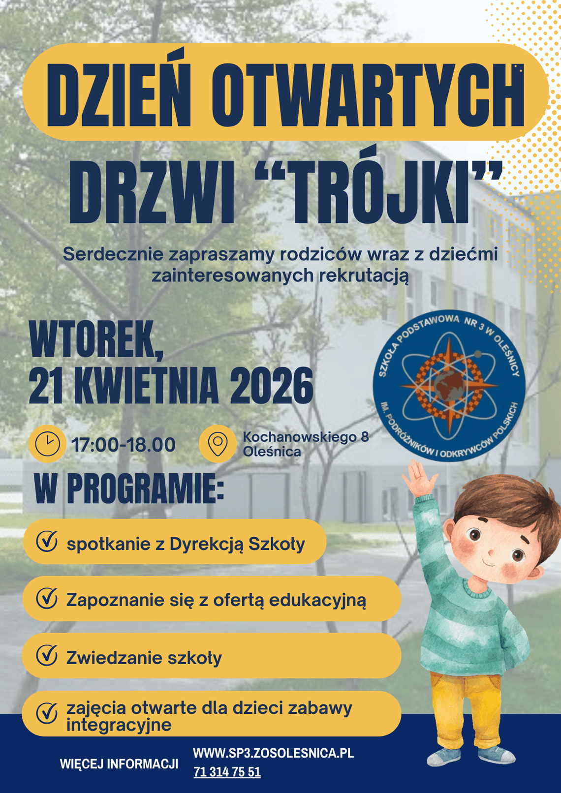 Zobacz, gdzie Twoje dziecko może rozwinąć skrzydła - Dzień Otwarty w SP3 Oleśnica już 21 kwietnia Zobacz, gdzie Twoje dziecko może rozwinąć skrzydła - Dzień Otwarty w SP3 Oleśnica już 21 kwietnia