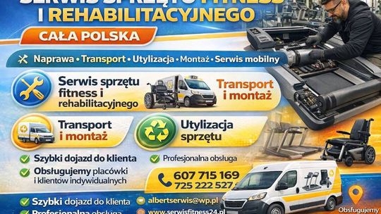 Serwis sprzętu fitness i rehabilitacyjnego, mobilny serwis | Naprawa Utylizacja Transport Montaż