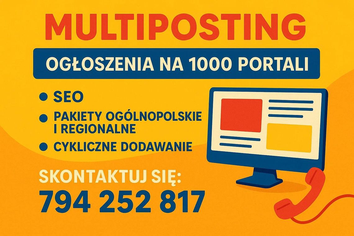 Dodawanie ogłoszeń ręcznie - nawet 1000 portali - Multiposting ogłoszeń/ Łatwo i wygodnie