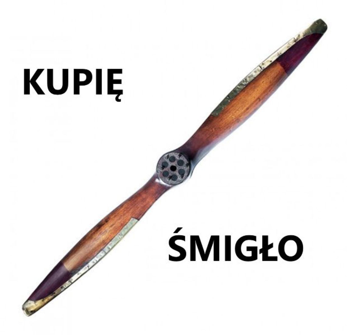 Kupię stare drewniane śmigło od samolotu ORAZ MILITARIA