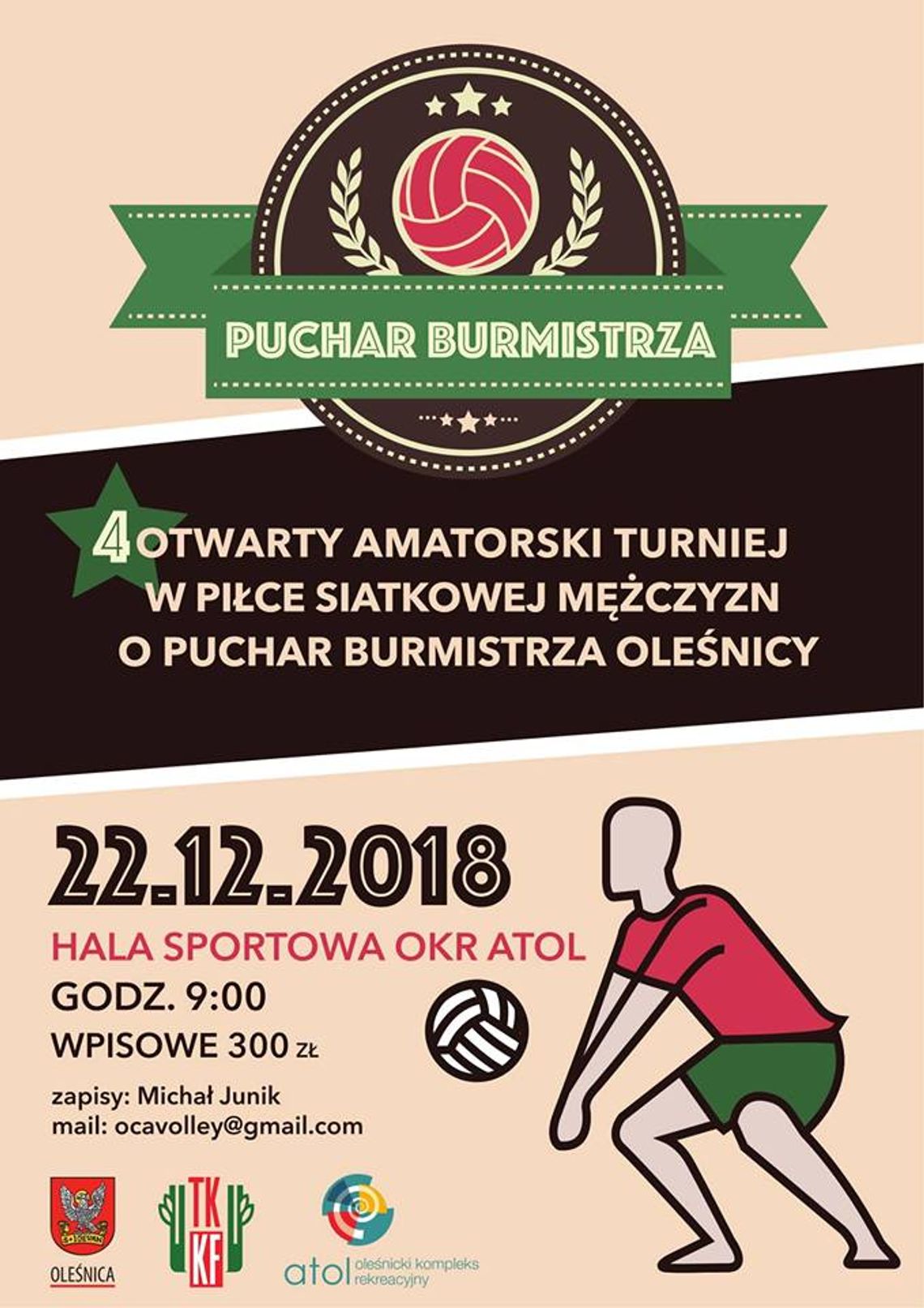 IV Otwarty Amatorski Turniej w piłce siatkowej mężczyzn o Puchar Burmistrza Oleśnicy