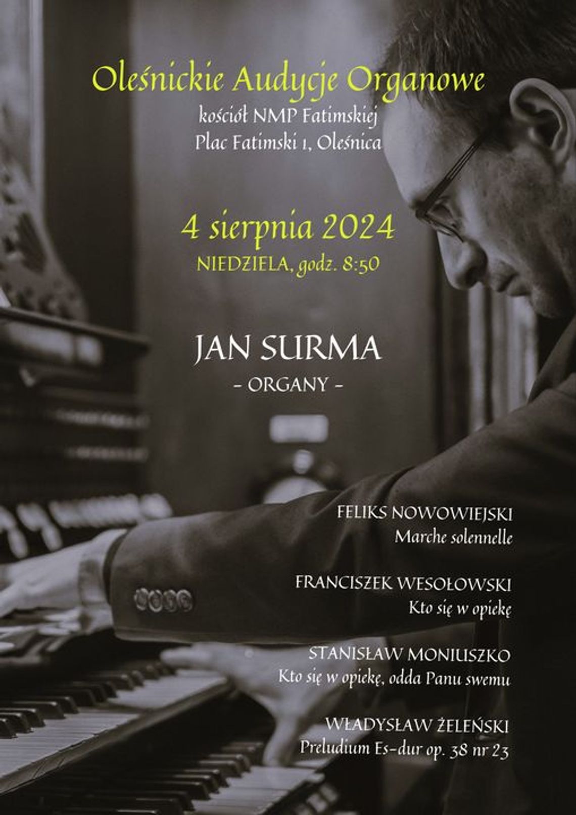 Oleśnickie Audycje Organowe - Jan Surma organy
